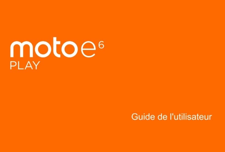 Manuel de jeu du Motorola Moto E6 en français PDF