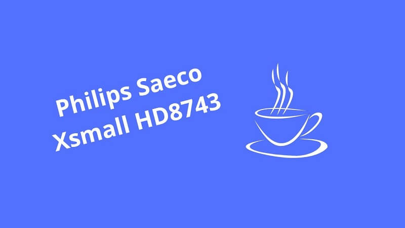 Philips Saeco Xsmall HD8743