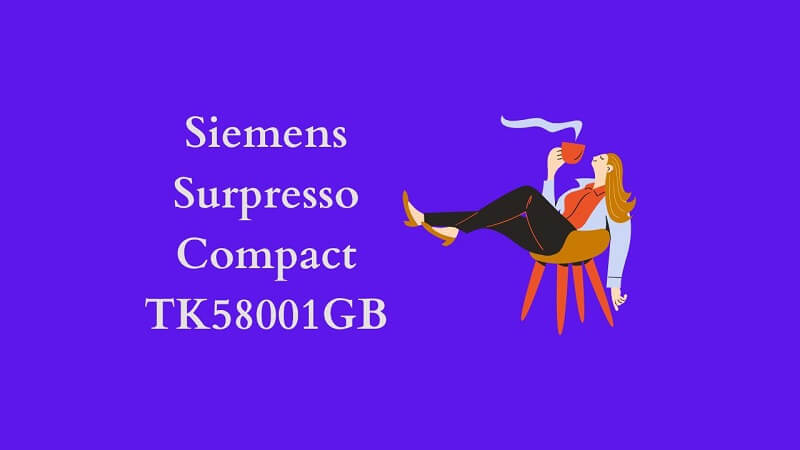 Siemens Surpresso Compact TK58001GB